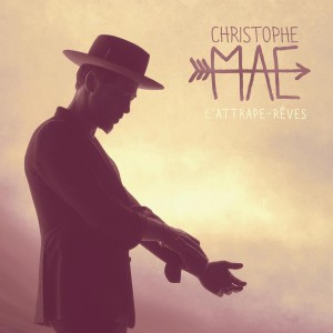 Christophe Mae sort l album lattrape reves, qui rejoint ses albums 