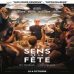 « Le Sens de la fête » : une comédie au cinéma où rien ne se déroule comme prévu