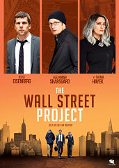 Bande annonce du film The Wall Street Project de Kim Nguyen dans le top 10