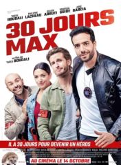 30 jours max, film realise par Tarek Boudali avec Jose Garcia 

