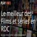 Des films à regarder en streaming sur PlayVOD Congo