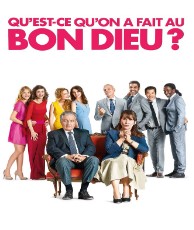 affiche du film Qu’est-ce qu’on a encore fait au Bon Dieu ?